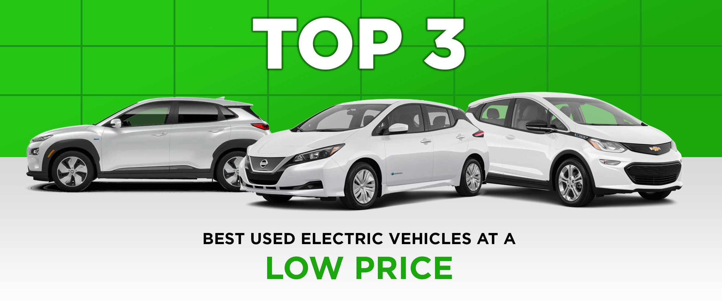 Best Affordable Used Electric Vehicle - Our Top 3